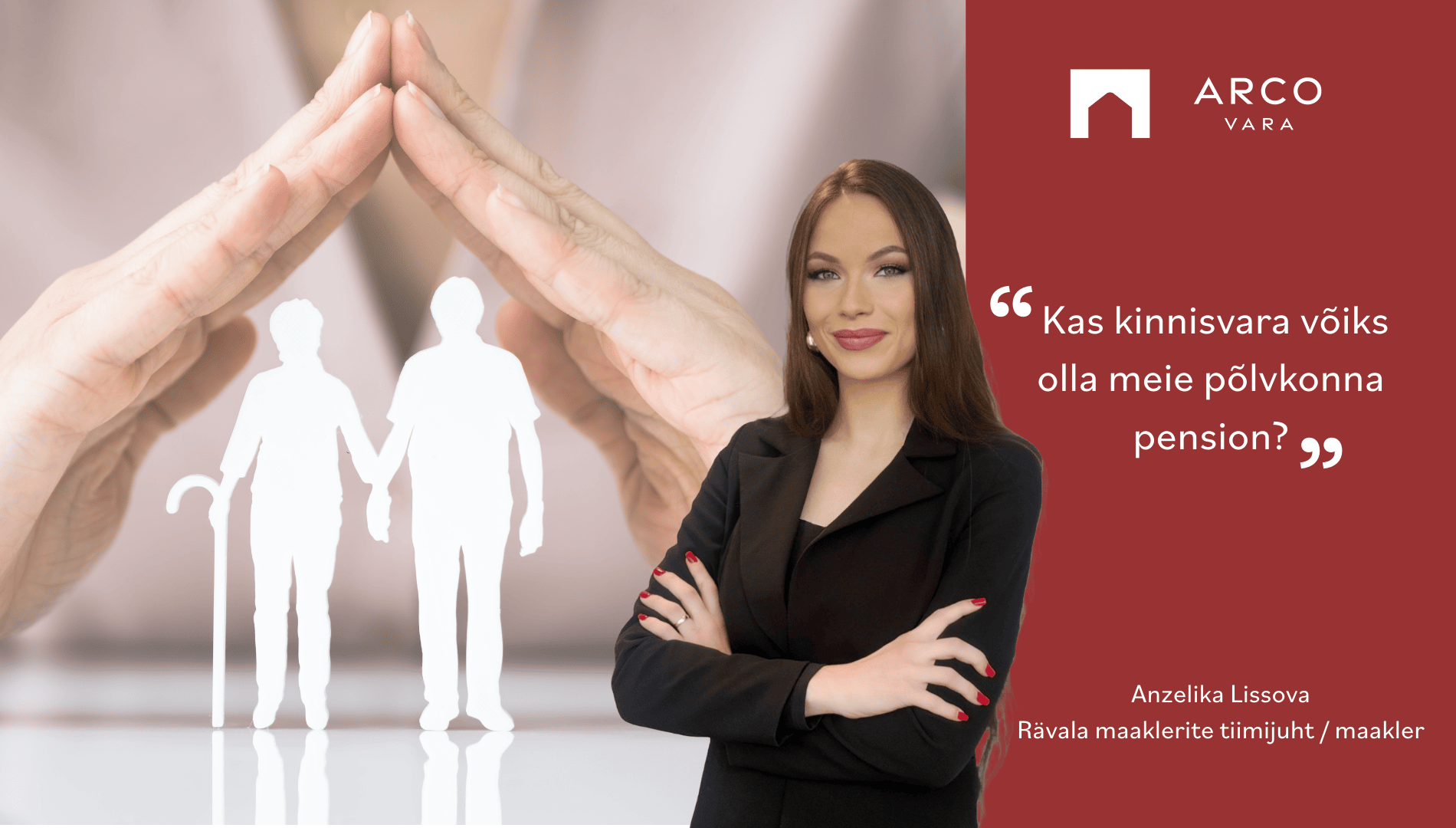 Anzelika Lissova: Kas kinnisvara võiks olla meie põlvkonna pension?