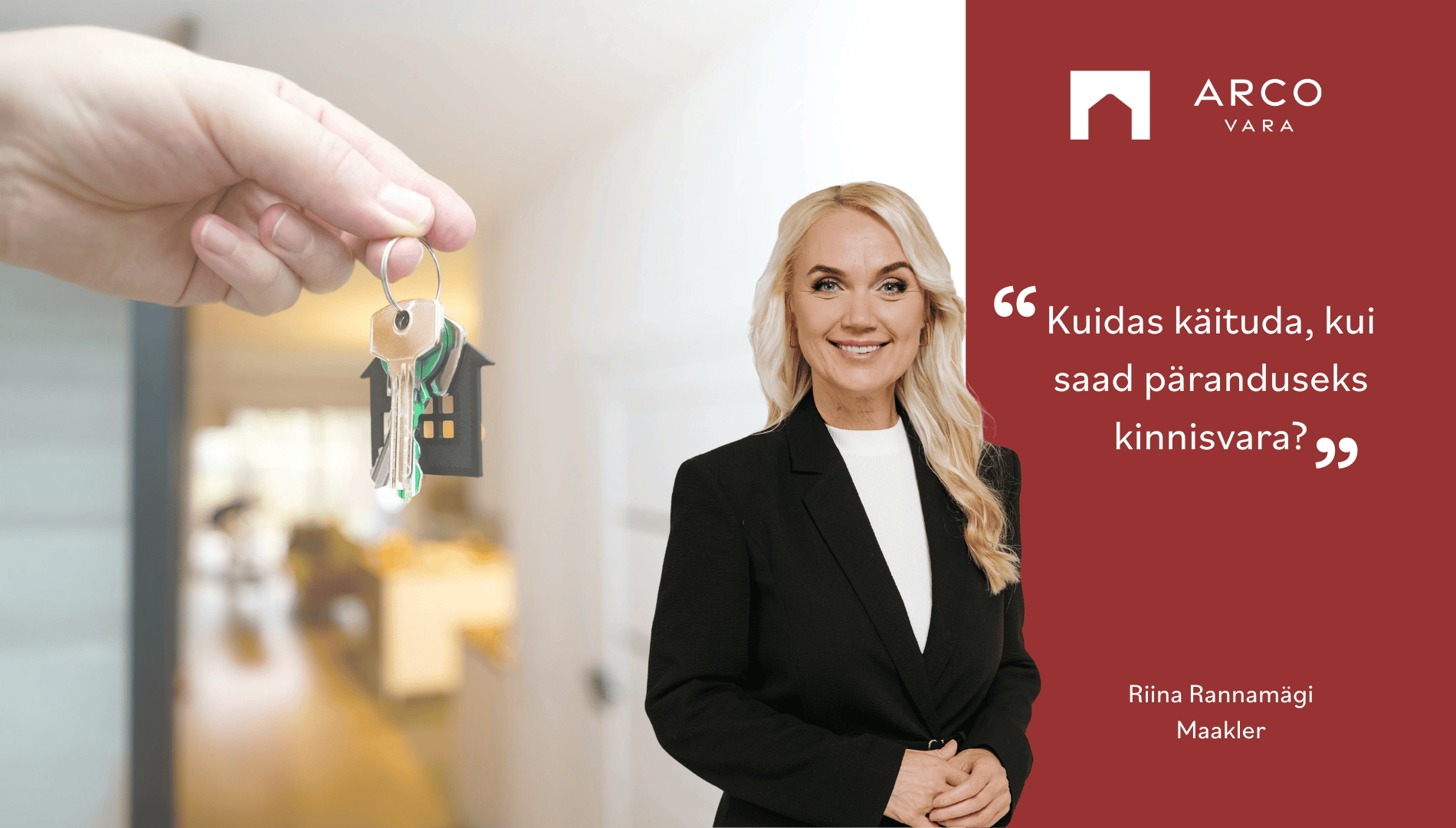 Riina Rannamägi: Kuidas käituda, kui saad päranduseks kinnisvara?