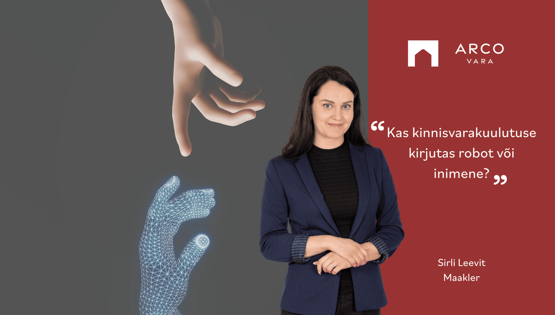 Sirli Leevit: Kas kinnisvarakuulutuse kirjutas robot või inimene?