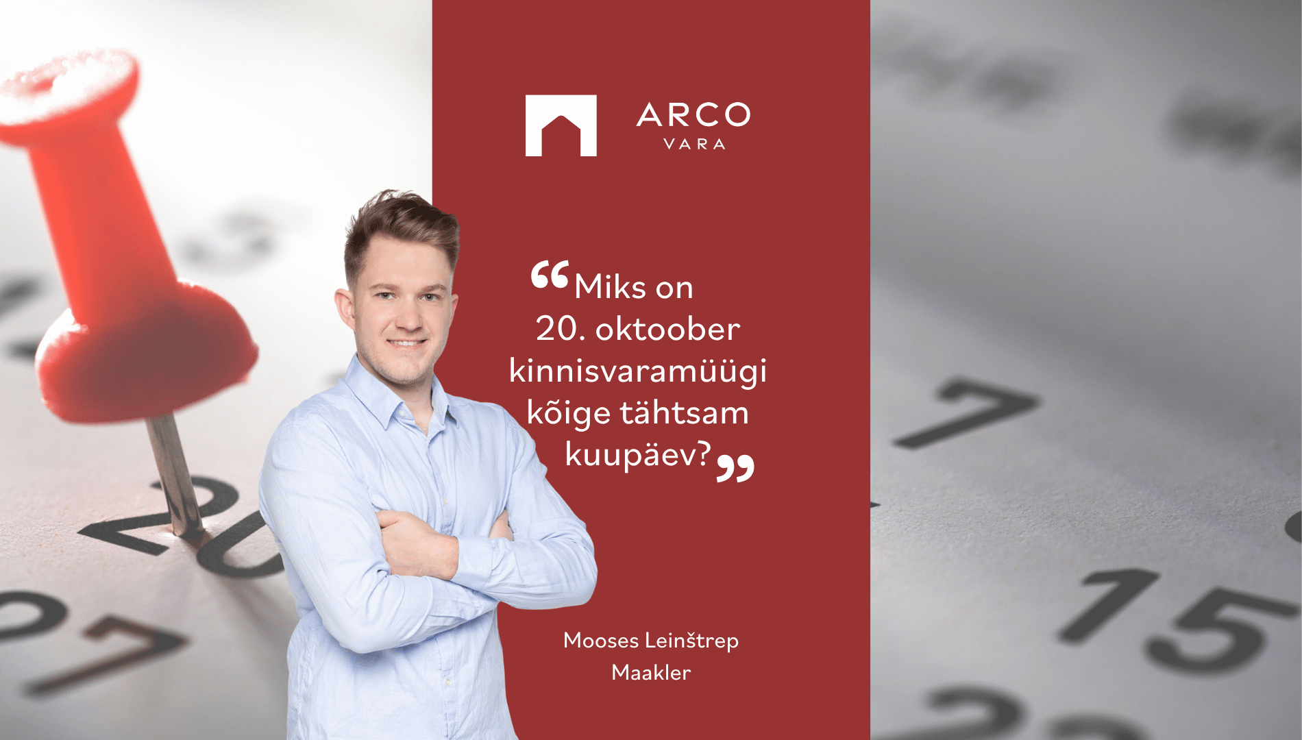 Mooses Leinštrep: Miks on 15. oktoober kinnisvaramüügi kõige tähtsam kuupäev?
