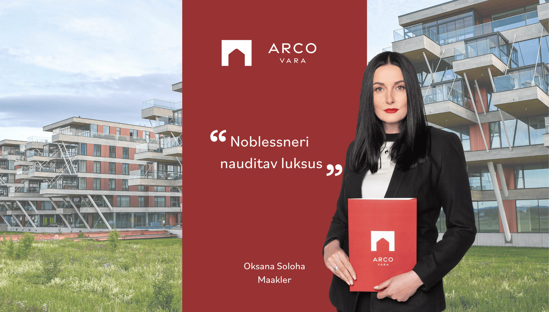 Oksana Soloha: Noblessneri nauditav luksus 