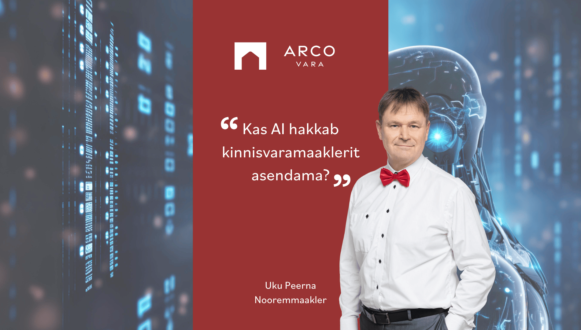 Uku Peerna: Kas AI hakkab kinnisvaramaaklerit asendama?