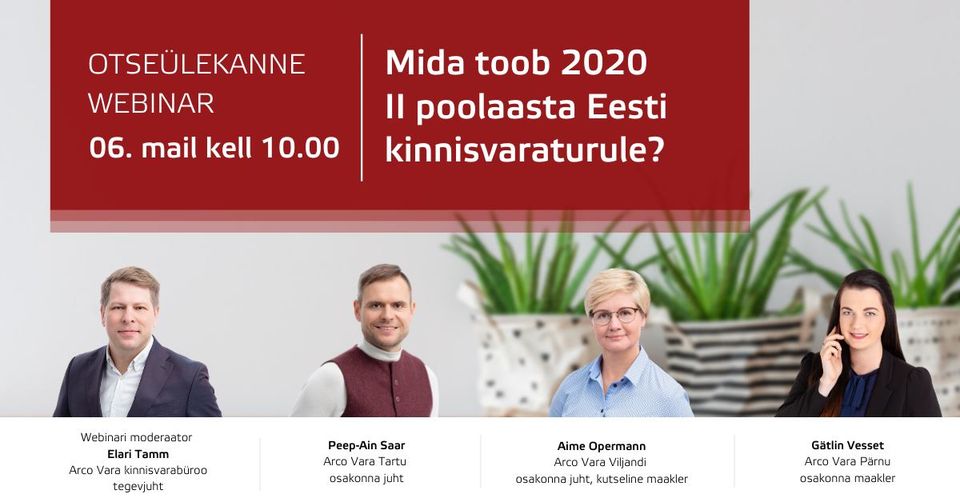 Webinar: “Mida toob 2020 II poolaasta Eesti kinnisvaraturule?”